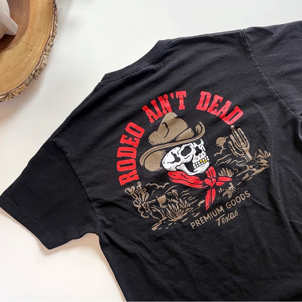 Premium Goods Texas Rodeo Ain’t Dead Black Tee | Large